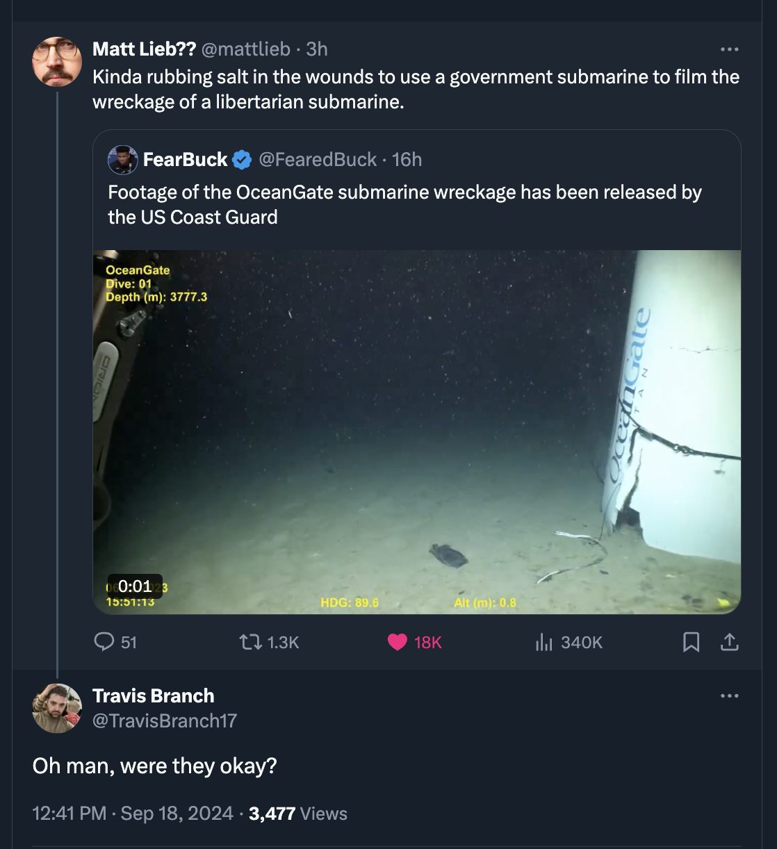 screenshot - Matt Lieb?? 3h Kinda rubbing salt in the wounds to use a government submarine to film the wreckage of a libertarian submarine. FearBuck 16h Footage of the OceanGate submarine wreckage has been released by the Us Coast Guard OceanGate Dive 01 